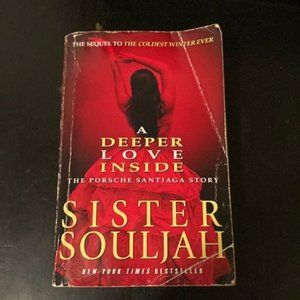 Sister Souljah “A DEEPER LOVE INSIDE” Urban Novel Paperback